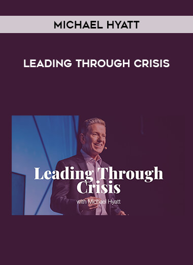 Leading Through Crisis by Michael Hyatt download